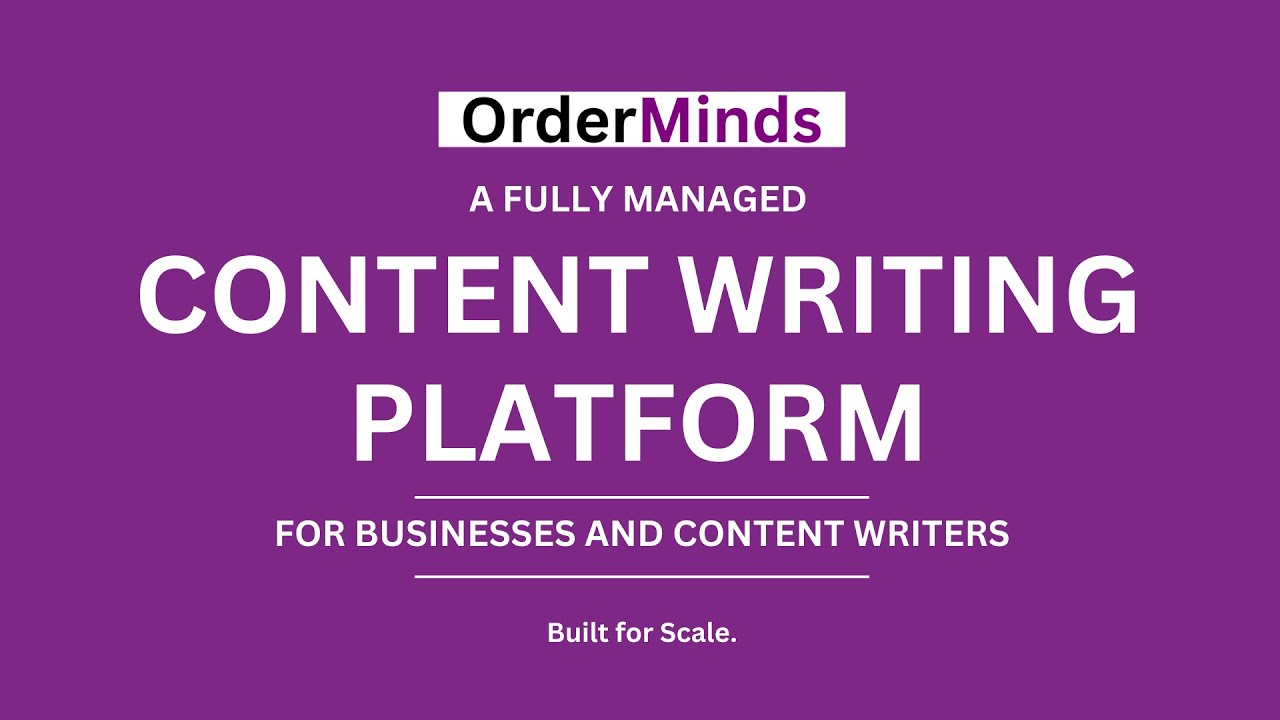 OrderMinds Explained: A Fully Managed Content Writing Platform