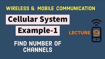 Cellular System Numerical Example-1 Find Control Channel and Voice Channel