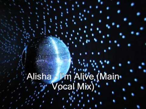 Alisha - I'm Alive (Main Vocal Mix)