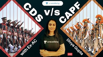 CDS v/s CAPF AC | Comparision: Eligibility, Age, Pay, Promotion | Ex-Asst. Comdt. Divya Gupta