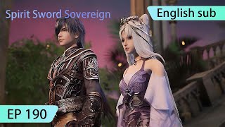 ENG SUB | Spirit Sword Sovereign [EP190] highlights