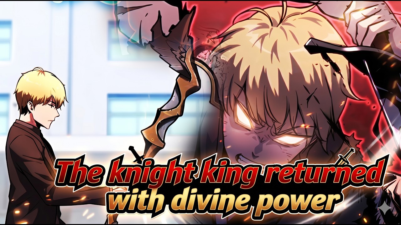 The knight king returned after 300 years and turned a deadly dungeon into his new realm