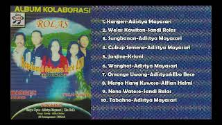 Full Album Terbaru Kolaborasi Rolas