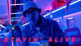 Bullet Train | Stayin' Alive