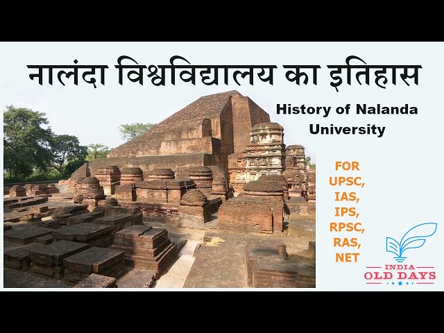 #7 नालंदा विश्वविद्यालय का इतिहास History of Nalanda University, FOR UPSC, IAS, IPS, RPSC, RAS, NET