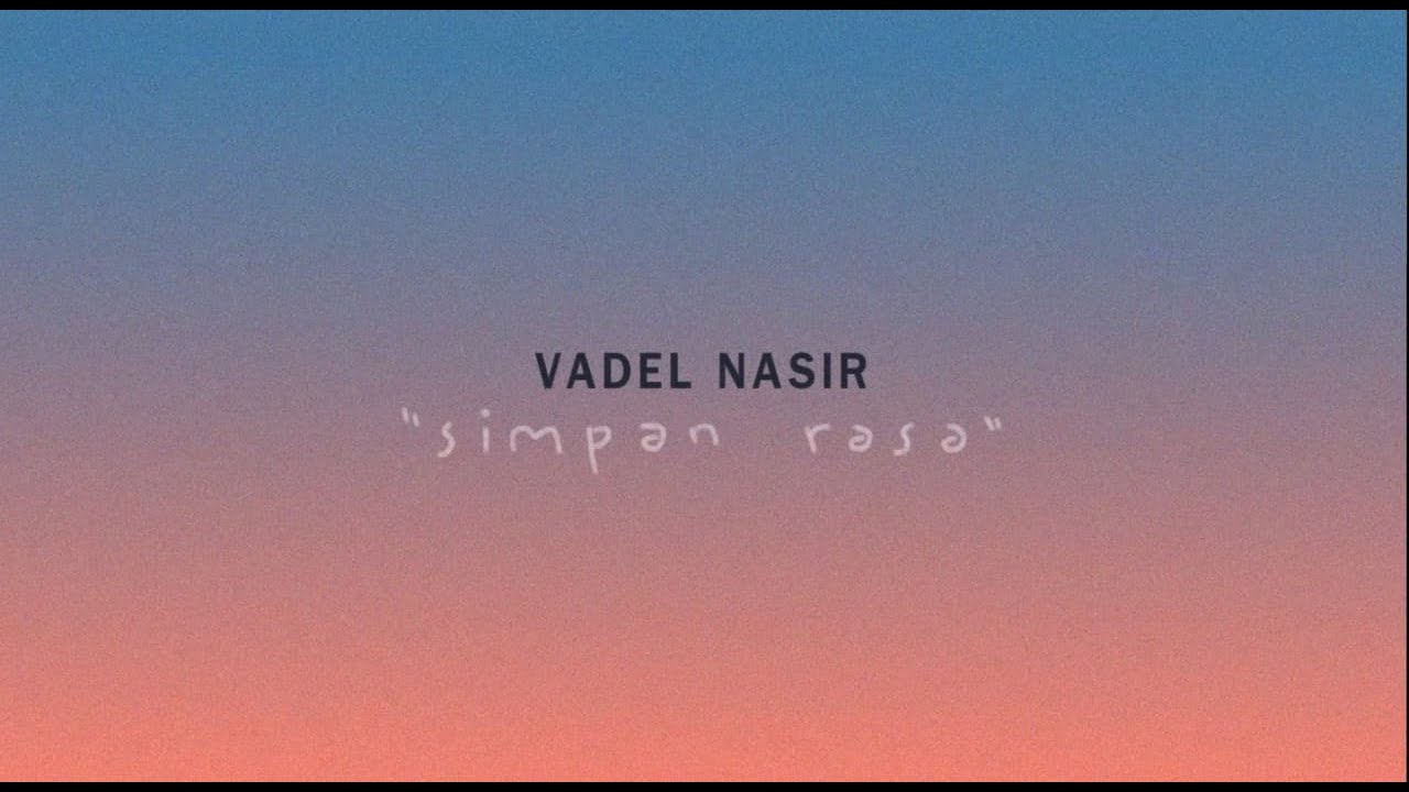 Watch Vadel Nasir - Simpan Rasa (Official Lyric Video) #vadelnasir #simpanrasa on YouTube Watch Vadel Nasir - Simpan Rasa (Official Lyric Video) #vadelnasir #simpanrasa on YouTube