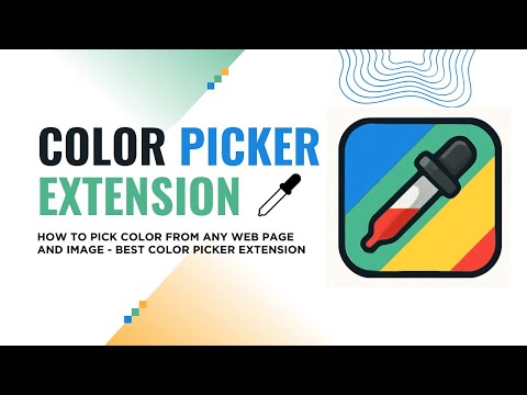 How to Pick Color From Any Web Page and Image | Best Color Picker Extension For Smooth Workflow