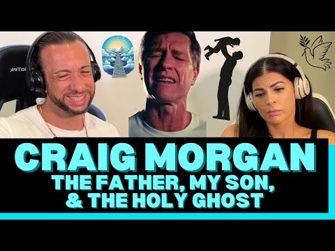 First Time Hearing Craig Morgan - The Father, My Son, & The Holy Ghost Reaction - THIS ONE HURT!