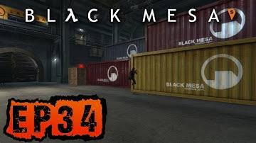 "Black Mesa" Episode 34 - Forget About Freeman (Part 2)