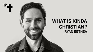 What is Kinda Christian?