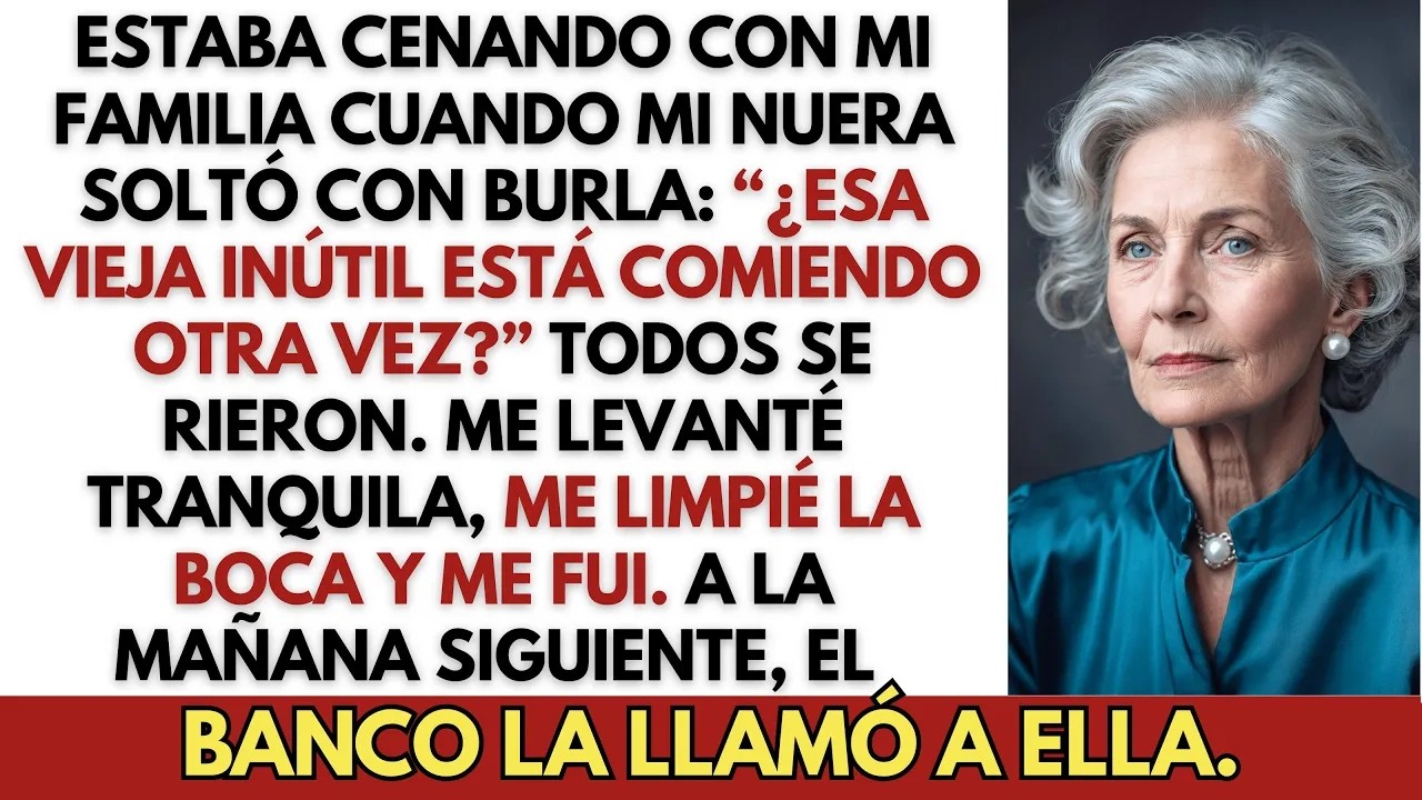 Mi Nuera Gritó： “¿Esa Vieja Inútil Otra Vez？” Me Fui—Y Mi Respuesta Al Día Siguiente La D