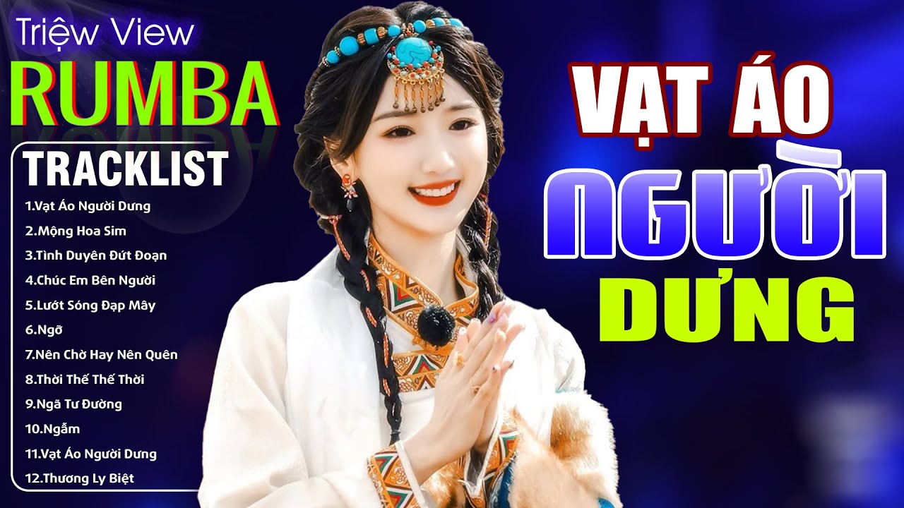 VẠT ÁO NGƯỜI DƯNG , 999 ĐÓA HỒNG - LK Nhạc Trẻ Hót TikTok 2025 - ALBUM RUMBA XUẤT SẮC NHẤT CỰC HÓT
