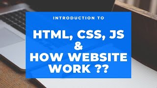 Introduction to HTML, CSS & JS || Web Development || How Websites Work#1