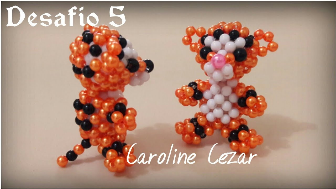 2019 #Desafio 5 - Tigrão 1/2 (Beaded Tigger/Beading Tutorial)