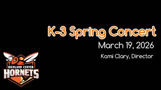 Spring Music Concert - Grades K-3  (March 19, 2026)