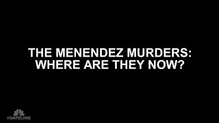 The Menendez Murders: Where Are They Now?
