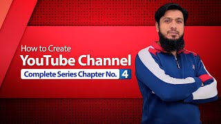 How to Create YouTube Channel in 2022 | Before Uploading The First Video (Complete Course)