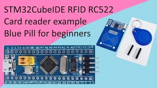 88. STM32CubeIDE RFID RC522 Module with STM32F103C8T6