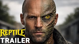 The Reptile 2026 - First Trailer Jason Statham , Tom Cruise Concept Trailer