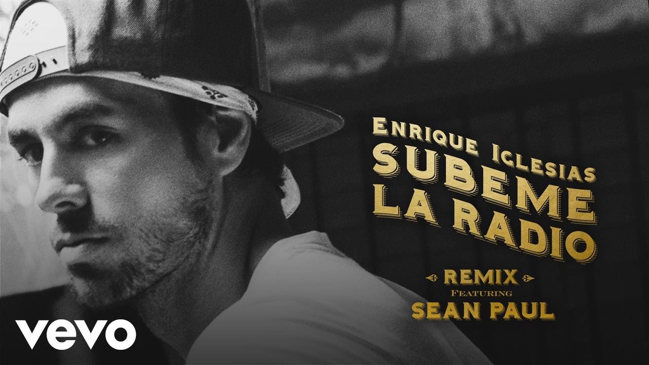 Enrique Iglesias   SUBEME LA RADIO REMIX Lyric Video ft Sean Paul