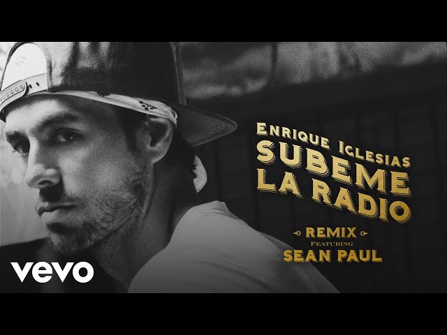 Enrique Iglesias - SUBEME LA RADIO REMIX (Lyric Video) ft. Sean Paul class=