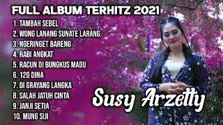 Susy arzetty lagu terbaru | Full album 2021
