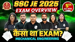 SSC JE 2025 Exam Overview | कैसा रहा SSC JE CBT- 1 Paper | 05 December 2025 | Mechanical Engineering