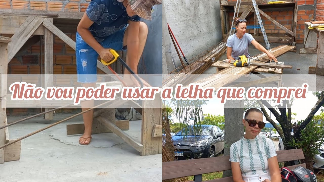 Não esperava por isso!!! Não vou poder usar a telha que comprei!!