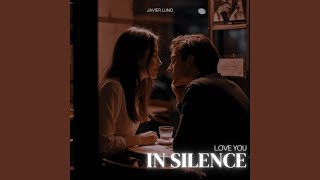 Download Lagu Love You In Silence MP3
