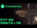 Night flight  monastir  lyon  b737 transavia flight report