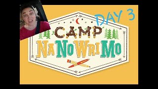 Camp NaNoWriMo 2019 Day 3