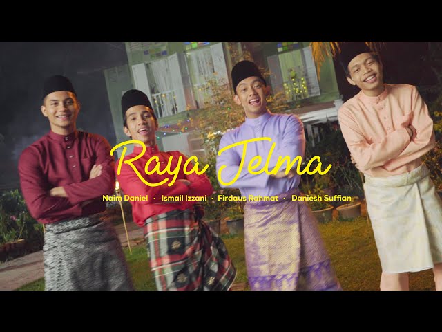 Raya Jelma (Official Music Video) - Ismail Izzani, Naim Daniel, Daniesh Suffian, Firdaus Rahmat class=