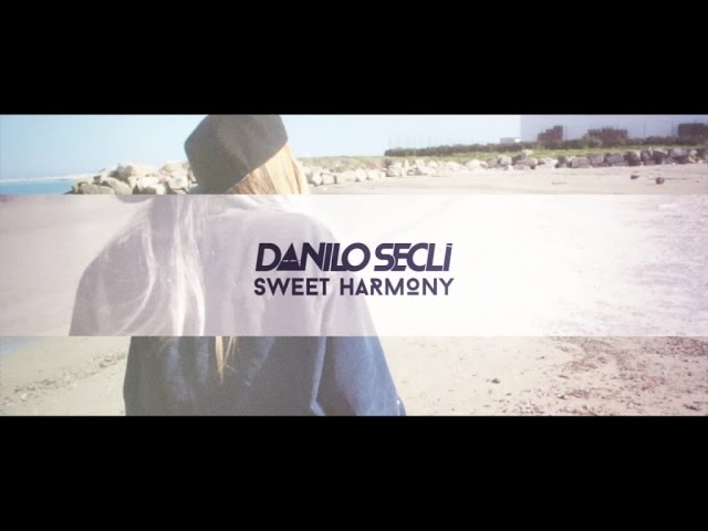 Danilo Seclì - Sweet Harmony - Lyrics