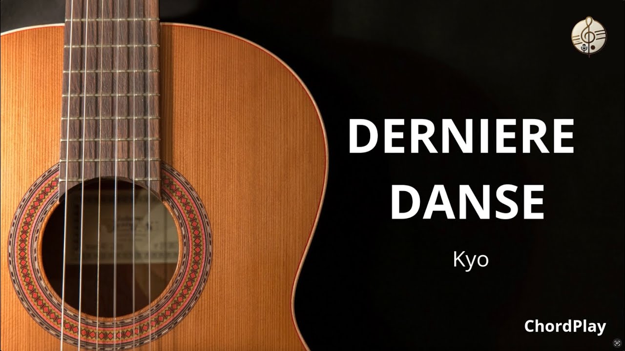 🎶 Dernière Danse - Kyo (Karaoke Acoustique) | ChordPlay 🎸