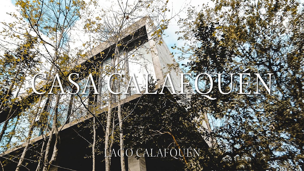 Casa Calafquén - Integración entre Arquitectura y Naturaleza