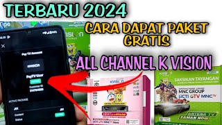 Terbaru 2024 Cara Dapat Paket All Channel Gratis Di Semua Receiver K Vision screenshot 2