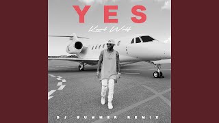 Yes (Dj Summer Remix)