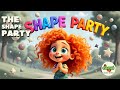 The Shape Party | Animated Nursery Rhyme for Kids | Learn Shapes & Sing Along