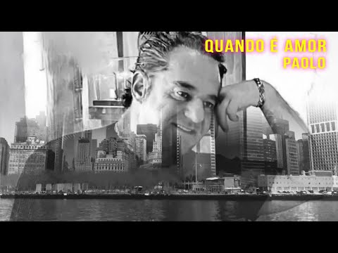 Paolo - Quando é Amor
