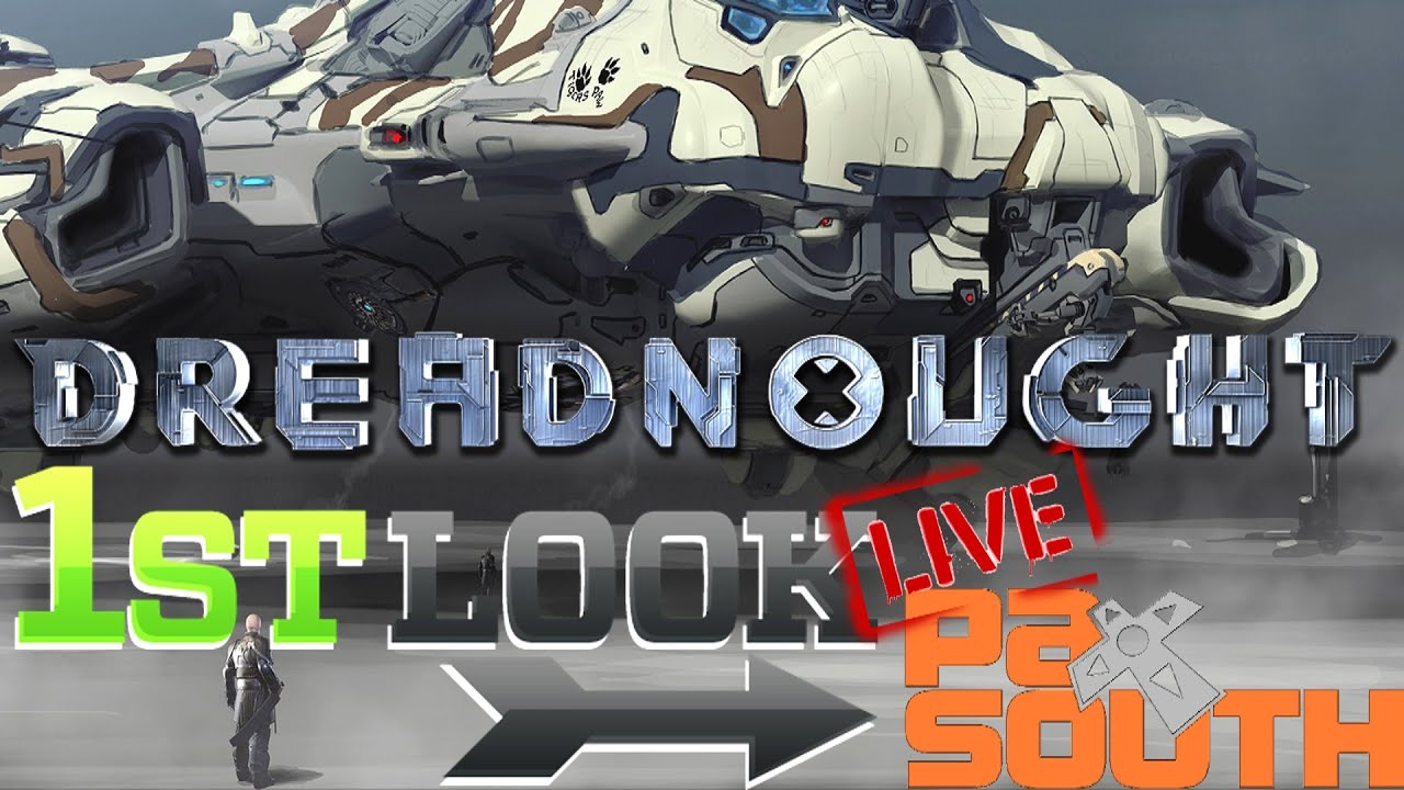 Dreadnought - First Look (PAX South 2016)