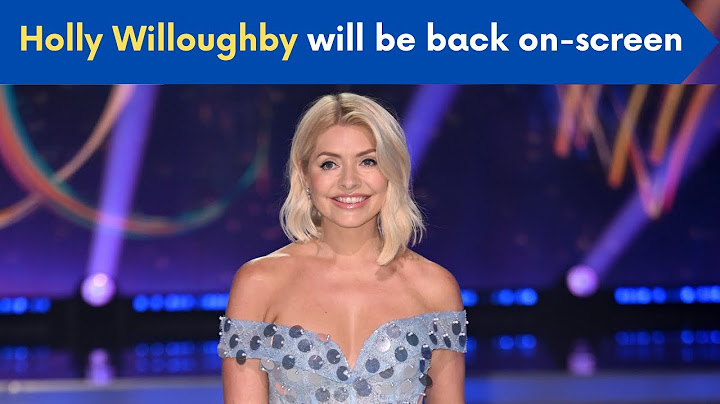 Holly Willoughby will be back on screen