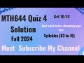 MTH644 Quiz 04 Solution Fall 2024