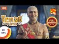Tenali Rama - Ep 703 - Full Episode - 12th March 2020