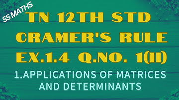 TN 12TH MATHS| UNIT 1|CRAMER