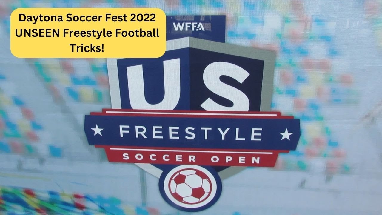 Daytona Soccer Fest 2022 UNSEEN Freestyle Ball Tricks! (Freestyle Football Competition) YouTube