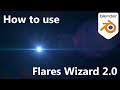 How to use Flares Wizard 2.0