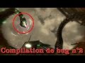 Compilation de bug n2 les meilleurs