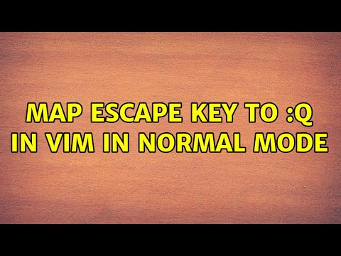 Map escape key to :q in vim in normal mode