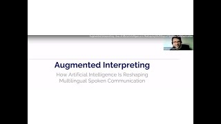 Augmented Interpreting. How Artificial Intelligence Is Reshaping Multilingual Spoken Communication
