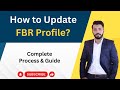 How to Update FBR Profile | How to edit FBR profile